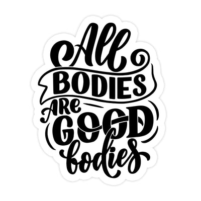 All Bodies Are Good Bodies Body Inclusive Sticker - stickerbullAll Bodies Are Good Bodies Body Inclusive StickerRetail StickerstickerbullstickerbullAllBodies_#216All Bodies Are Good Bodies Body Inclusive Sticker