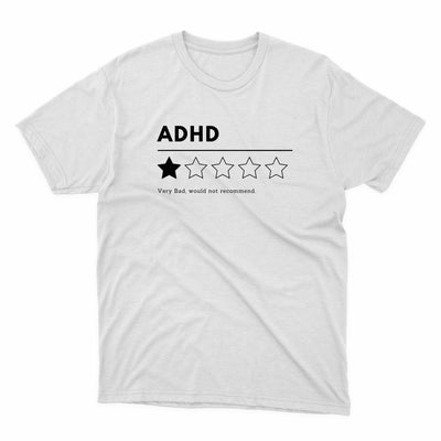 ADHD Do Not Reccomend Shirt - stickerbullADHD Do Not Reccomend ShirtShirtsPrintifystickerbull35319781293417735587WhiteSa white t - shirt with the words adhd on it